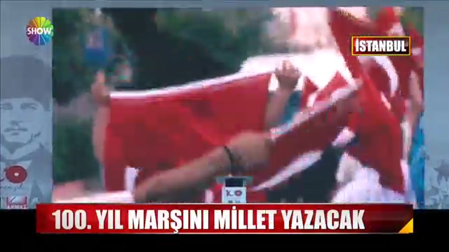 6-100._yil_marsini_millet_yazacak_haberi_show_tv.jpg